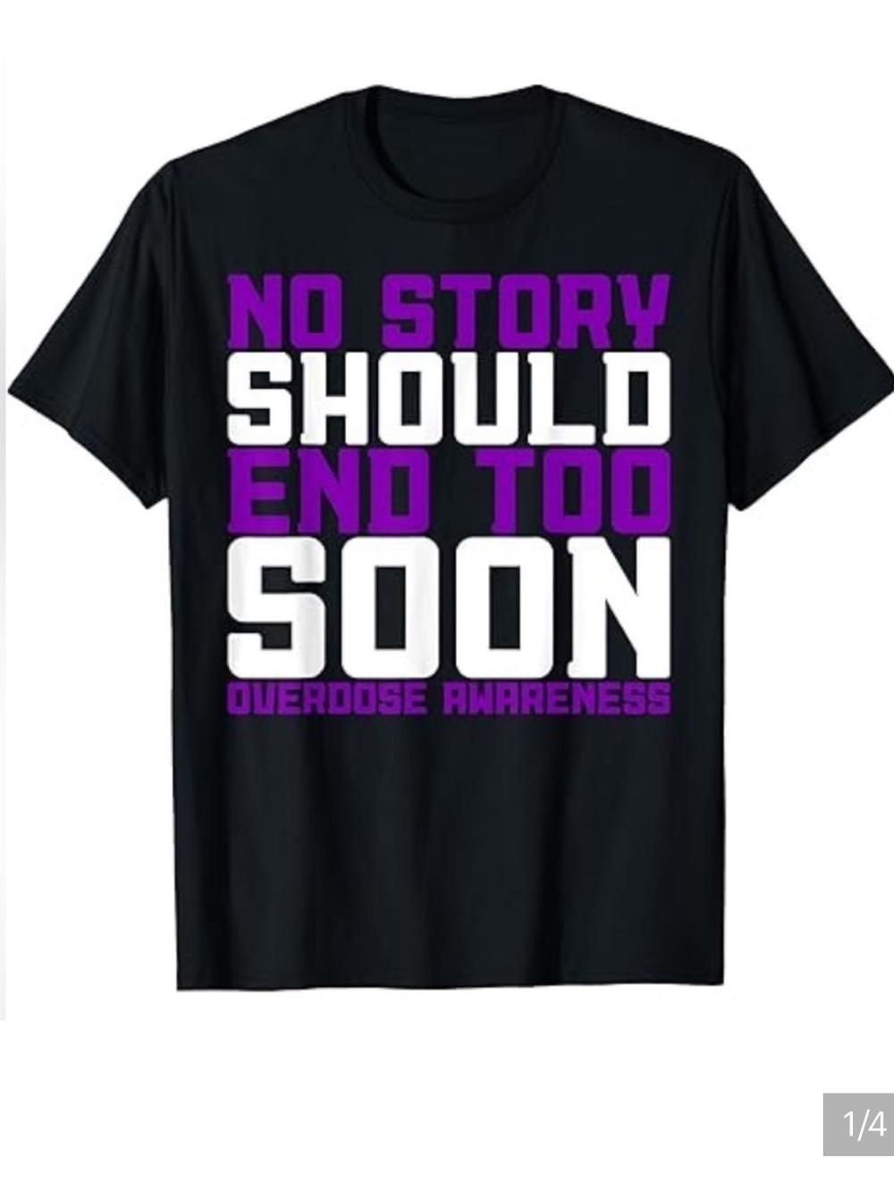 Overdose Awareness 'No Story Should End Too Soon' Men's T‑Shirt - Black & Purple